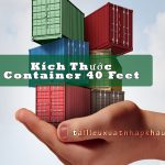Kích thước của Container 40 Feet