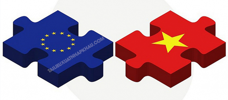 Hiệp định thương mại tự do EVFTA Việt Nam - EU